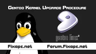 Gentoo Kernel Upgrade Procedure