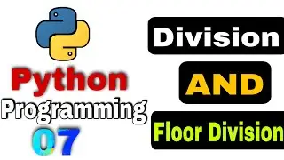 Division And Floor division Operations In python programming language 