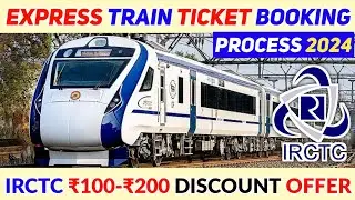 Express Ticket Booking | Train Ticket Booking Offers Today | Train Ticket Booking Discount | Train