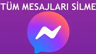 Messenger Tüm Mesajları Silme