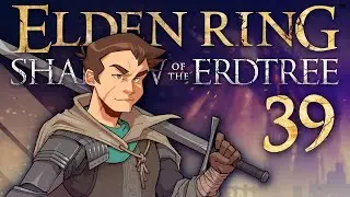 Elden Ring: Shadow of the Erdtree - #39 - I found the rot