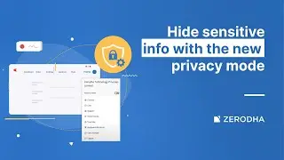 Hide sensitive information on Kite using the new Privacy mode