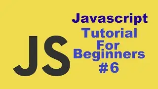 Javascript Tutorial For Beginners 6 # JavaScript Functions