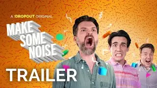 Make Some Noise Trailer