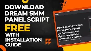 Dream SMM Panel Script Free Download With Installation Guide | Best SMM Panel Script 2022