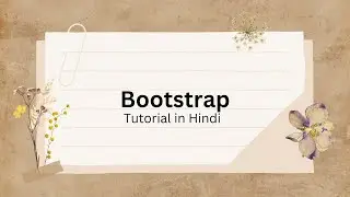 Bootstrap tutorial for beginners in Hindi ||  