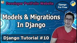 Models in Django: Saving Form Data To The Database | Django Tutorial #10