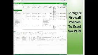 Fortigate Firewall Policies to Excel | PERL