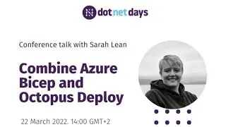 Combine Azure Bicep and Octopus Deploy with Sarah Lean