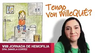 Enfermedad de von Willebrand | VIII Jornada de Hemofilia SOCHEM