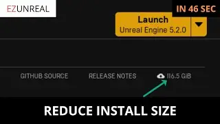 Unlock Extra Storage: Reduce Unreal Engine 5 Install Size and Gain More GB