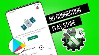 How to fix No connection Error in Google Play Store | No Connection Issue [Solved]