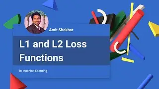 L1 and L2 Loss Functions in Machine Learning