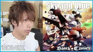 Sky and Blue - Black Clover OP8 (ROMIX Cover)