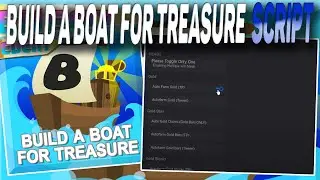 Build A Boat For Treasure script – (many functions)