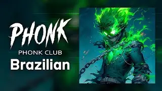 Brazilian Mix Phonk 2024 ※ BRAZILIAN PHONK / FUNK MIX ※ Aggressive Drift Phonk