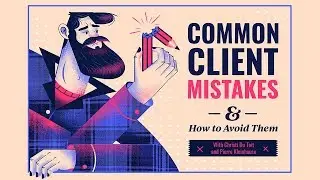 Client Mistakes Freelance Illustrators Make