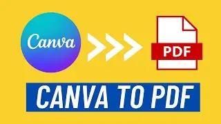 Canva To PDF  (New Update) | Saving Canva Design As Pdf