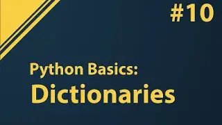 Python Tutorial: Dictionaries