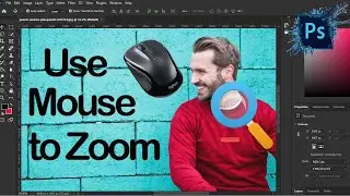 How to Use mouse to Zoom in Photoshop - Photoshop tricks and tips