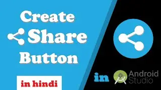 Create Share Button Android |How to create Share Button in Android | Android Development Tutorial