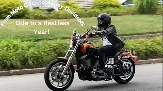 From Moto Guzzi to Harley Davidson: Ode to a Restless Year!