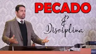 O Pecado Tolerado & A Disciplina da Igreja - Paulo Junior