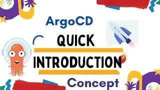 ArgoCD Quick Introduction - Conceptual