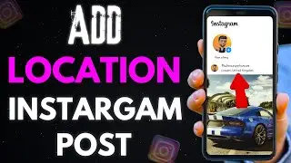 HOW TO ADD LOCATION ON INSTAGRAM VIDEO 2024 ✅