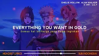 Everything You Want In Gold (Slowed Tiktok Song Version) | Lily - Alan Walker (Lyrics Terjemahan)