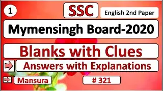 Blanks with Clues || SSC|| Mymensingh-2020|| English 2nd Paper|| Answer with Explanation|| Mansura