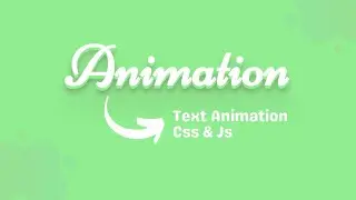Awesome Text Animation Effects Using HTML CSS and JavaScript | Text Animation CSS