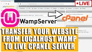 [🔴LIVE] How to migrate your website from localhost Wamp to Live cPanel server?