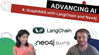 Advancing AI - Ep. 4 Implementing LangChain and GraphRAG