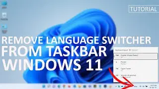 Remove Language Switcher from Taskbar on Windows 11