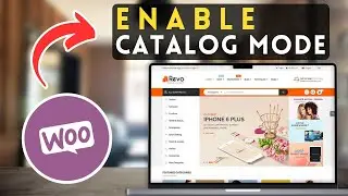 How to Enable a Catalog Mode in WooCommerce | WooCommerce For Beginners