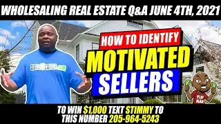 How to Identify Motivated Sellers - Wholesaling Houses 101