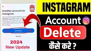 How To Delete Instagram Account 2024|  Instagram Account Delete Kaise Kare Permanently (NEW UPDATE)