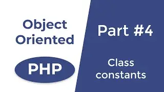 Class Constants in PHP - OOP in PHP | Part 4