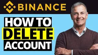 How To Delete Binance Account Permanently (2021) - Disable Binance