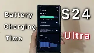 Battery Charging Samsung Galaxy S24 Ultra Device Care | BhushanDroid