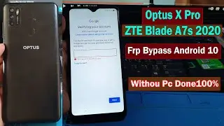 ZTE Blade A7s 2020 frp bypass,ZTE Optus X Pro Frp,Optus X Pro Frp Bypass Without Pc Done100%