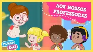 Mundo Bita - Aos Nossos Professores