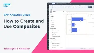 How to Create and Use Composites: SAP Analytics Cloud