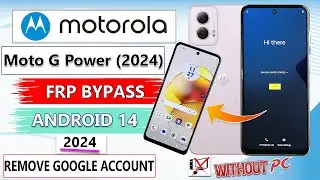 Motorola G Power 2024 Android 14 - How To Bypass Google Account (Frp) Lock✅ Moto G Power Frp Bypass✅