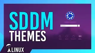 Theme your Lockscreen! SDDM Theme Guide | Everything you know