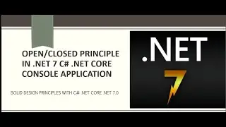 SOLD DESIGN PRINCIPLES - OPEN/CLOSED PRINCIPLE IN C#. .NET 7.0 CONSOLE APPLICATION.