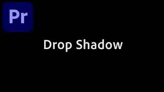 How to Add Drop Shadow Effect in Premiere Pro CC 2020 Video