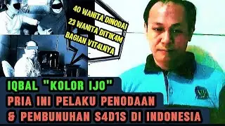 KISAH IQBAL KOLOR IJO SALAH SATU KASUS YANG  PELAKUNYA TERJERAT PASAL KEJAHATAN LUAR BIASA