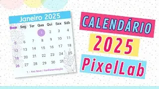 Como Fazer Calendario 2025 no PixelLab Papelaria Personalizada Pelo Celular